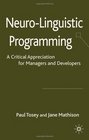 NeuroLinguistic Programming A Critical Appreciation for Managers and Developers