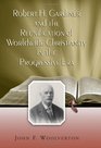 Robert H Gardiner And the Reunification of Worldwide Christianity in the Progressive Era