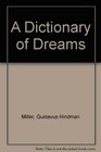 A Dictionary of Dreams