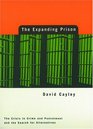 The Expanding Prison The Crisis in Crime and Punishment and the Search for Alternatives