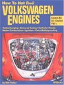 How to Hot Rod Volkswagen Engines