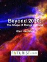 Beyond 2020  The Shape of Things to Come Cassette Tape