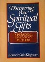 Discovering you Spiritual Gifts A personal method