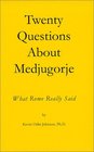 Twenty Questions About Medjugorje  What Rome Really Said