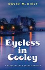 Eyeless in Cooley