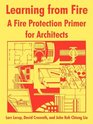 Learning From Fire A Fire Protection Primer For Architects