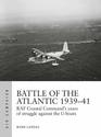 Battle of the Atlantic 193941 RAF Coastal Command's years of struggle against the Uboats