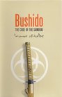 Bushido The Code of the Samurai