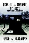 Fear in a Handful of Dust Horror As a Way of Life