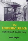 Dunstable Branch Leighton Buzzard  Dunstable  Luton