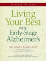 Living Your Best With EarlyStage Alzheimer's An Essential Guide