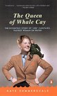 The Queen of Whale Cay  The Eccentric Story of 'Joe' Carstairs Fastest Woman on Water