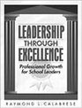 Leadership through Excellence Professional Growth for School Leaders