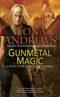 Gunmetal Magic (Kate Daniels World, Bk 1)