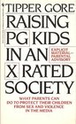 Raising PG Kids in an X Rated Society