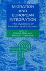 Migration and European Integration The Dynamics of Inclusion and Exclusion