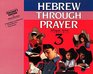 Hebrew Through Prayer 3  Teacher's Edition