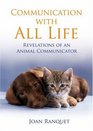 Communication with All Life Revelations of an Animal Communicator