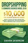 Dropshipping E-commerce Business Model 2019: $10,000/month Ultimate Guide - Make a Passive Income Fortune  with Shopify, Amazon FBA, Affiliate ... Media (Make Money Online from Home in 2019)