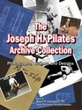 Joseph H Pilates Archive Collection The Photographs Writings and Designs