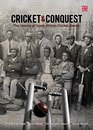 Cricket  Conquest The History of South African Cricket Retold 17951914
