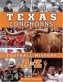 Texas Longhorns Football History A to Z