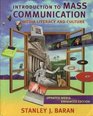 Introduction to Mass Communication Media Literacy and Culture 4th Edition
