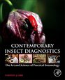 Contemporary Insect Diagnostics The Art and Science of Practical Entomology