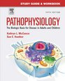 Study Guide and Workbook for Pathophysiology The Biological Basis for Disease in Adults and Children 5th edition
