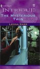 The Mysterious Twin (Double Exposure, Bk 1) (Harlequin Intrigue, No 623)