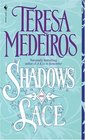 Shadows and Lace (Brides of Legend, Bk 1)