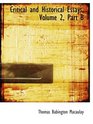 Critical and Historical Essays Volume 2 Part B