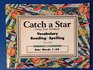 Catch a Star Seeing Stars Workbook Vocabulary reading Spelling Warp 1 Star Words 150