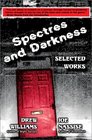 Spectres and Darkness