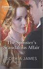 The Spinster's Scandalous Affair (Harlequin Historical, No 1579)