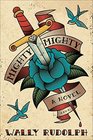 Mighty Mighty A Novel