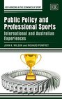 Public Policy and Professional Sports International and Australian Experiences