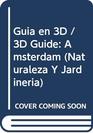 Guia en 3D / 3D Guide Amsterdam