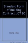 The standard form of building contract JCT 80
