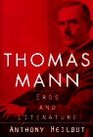 Thomas Mann  Eros and Literature