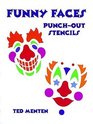 Funny Faces PunchOut Stencils