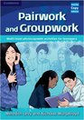 Pairwork and Groupwork Multilevel Photocopiable Activities for Teenagers