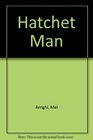 Hatchet Man