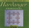 The Anchor Book of Hardanger Embroidery