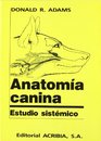 Anatomia Canina  Estudio Sistemico