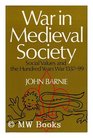 War in a Mediaeval Society Social Values in the Hundred Years War 133799