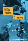 The New York Diaries  TooTrue Tales of Urban Trauma
