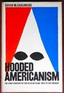 Hooded Americanism The First Century of the Ku Klux Klan 18651965