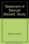 The Testament of Samuel Beckett  A Study