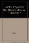 Motor Imported Car Repair Manual 19831987